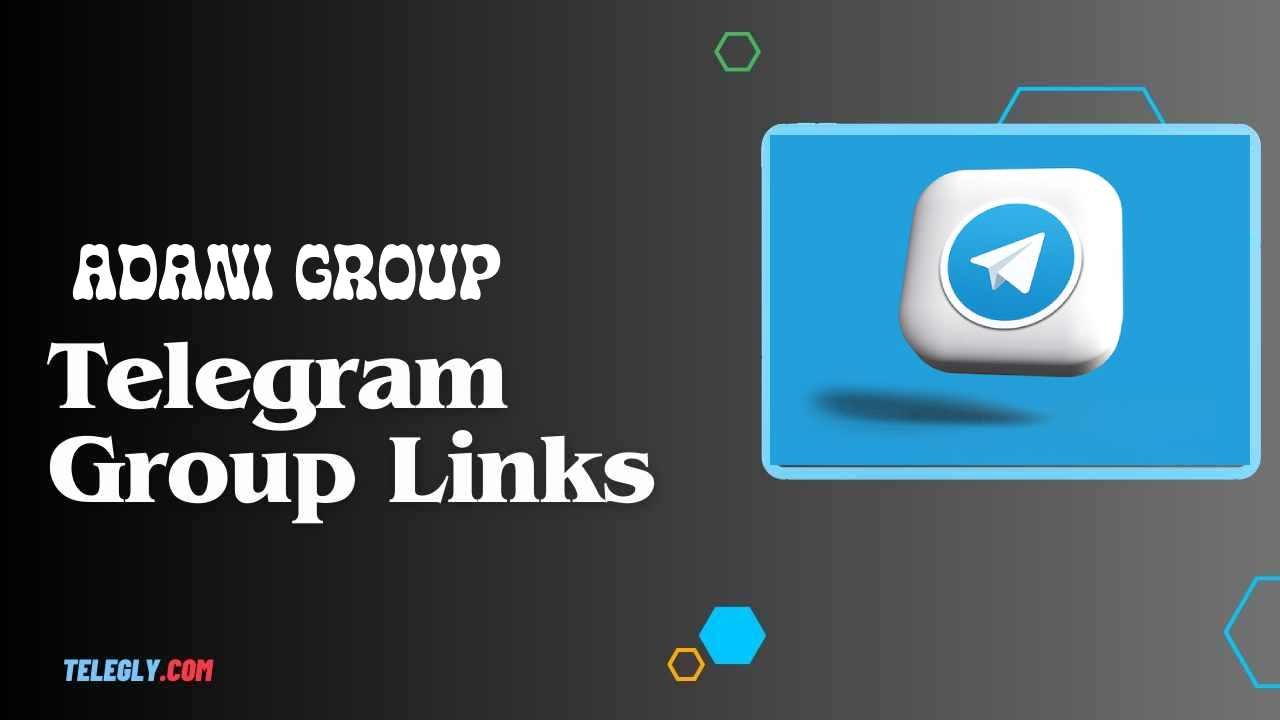 Adani Group Telegram Group Links