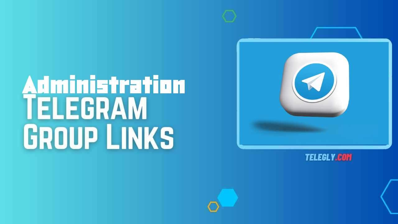 Administration Telegram Group Links