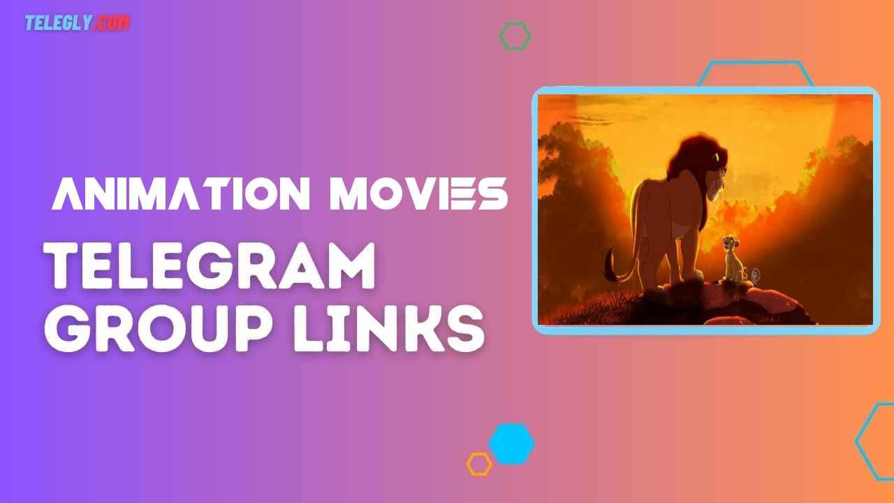 Animation Movies Telegram Group Links