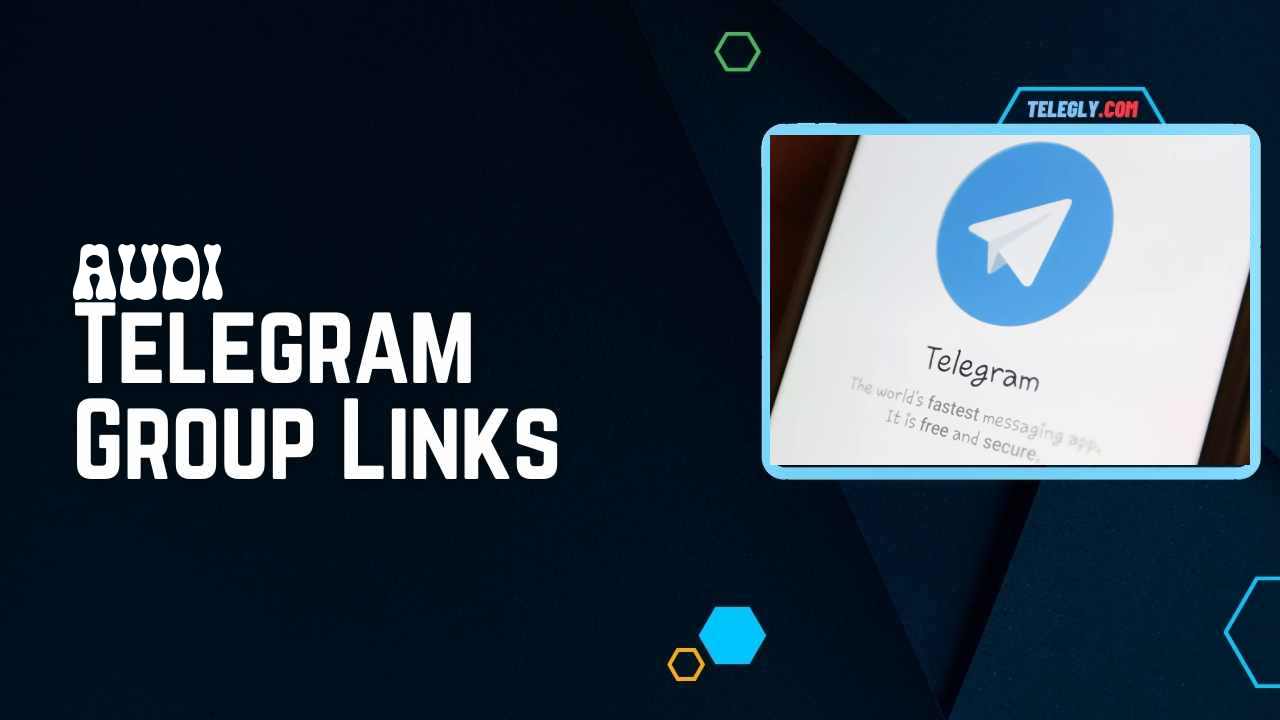 Audi Telegram Group Links