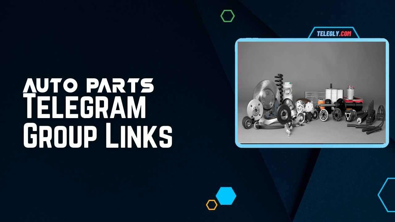Auto Parts Telegram Group Links