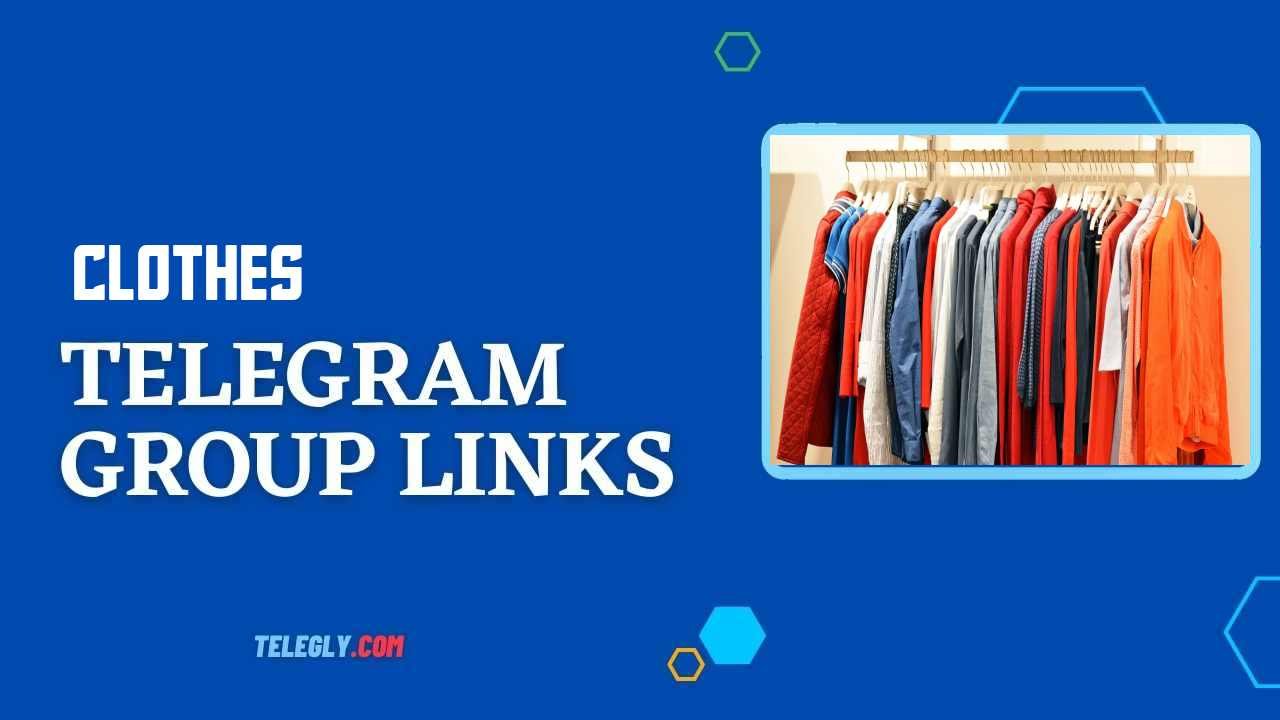 Clothes Telegram Group Links