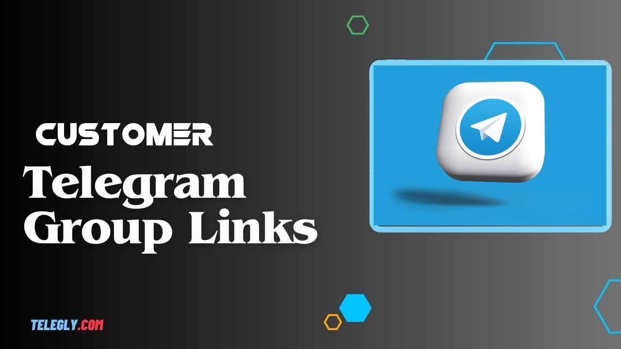 Customer Telegram Group Links