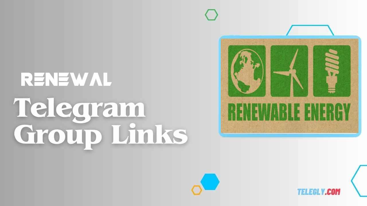 Renewal Telegram Group Links