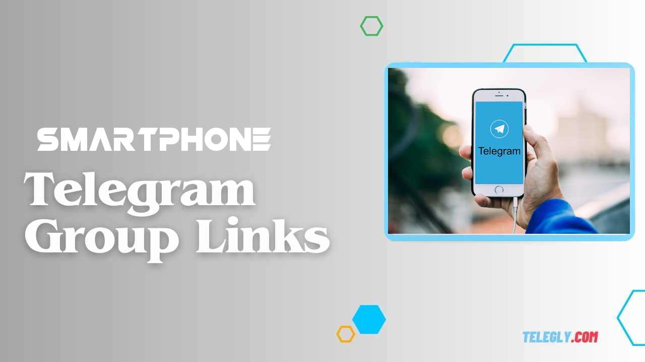 Smartphone Telegram Group Links
