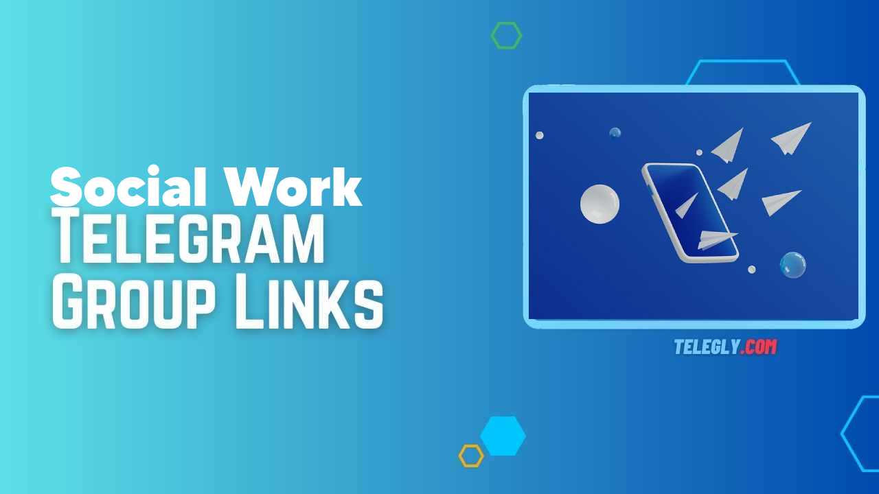 Social Work Telegram Group Links