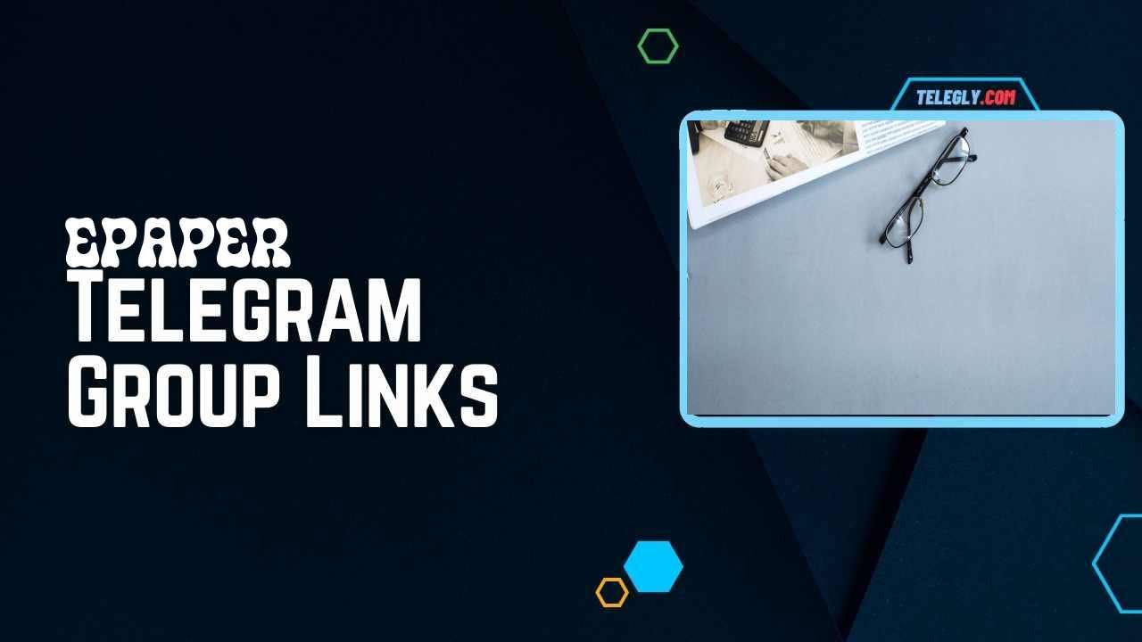 ePaper Telegram Group Links