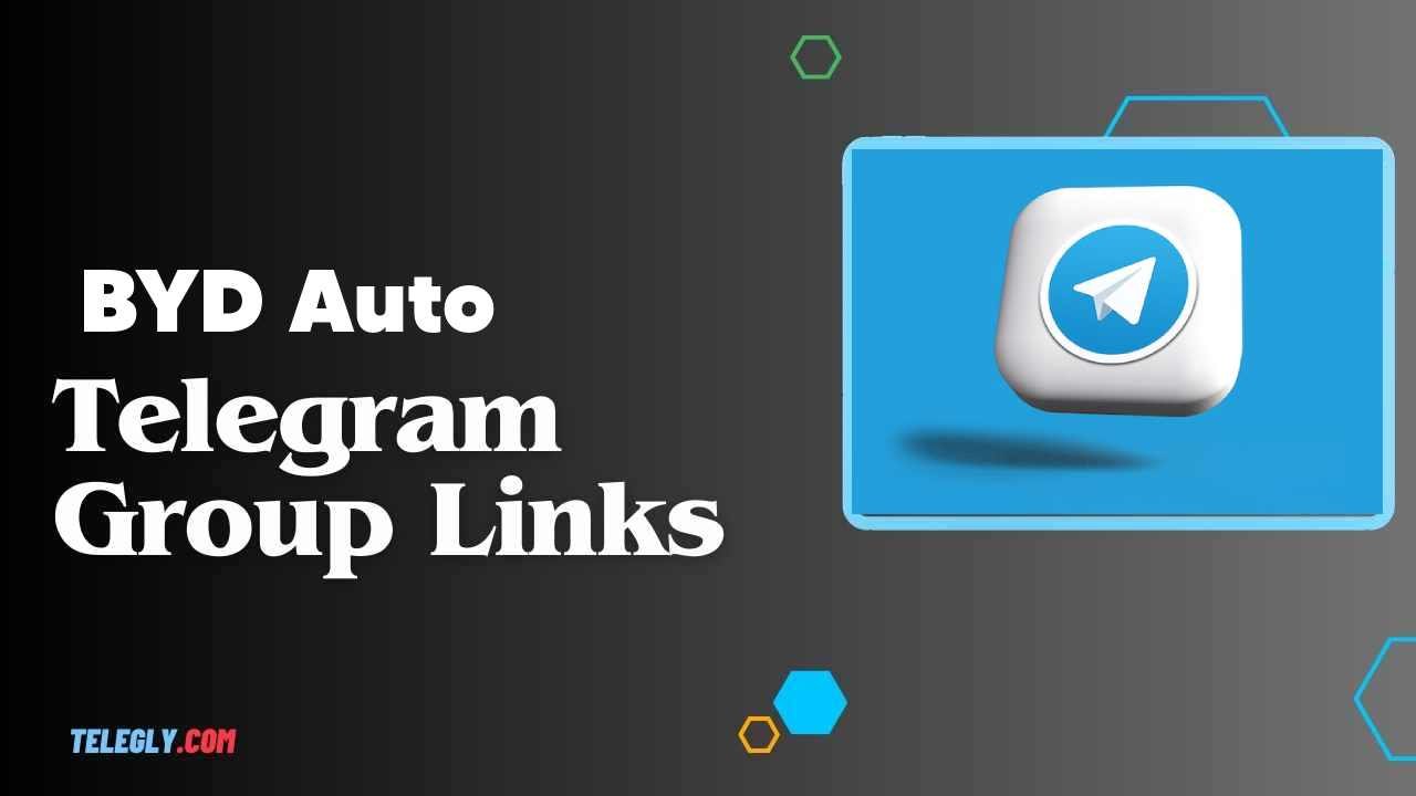 BYD Auto Telegram Group Links