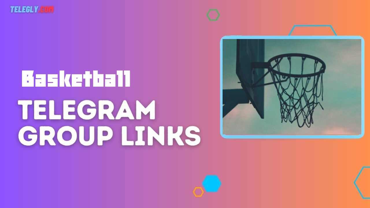 Basketball Telegram Group Links