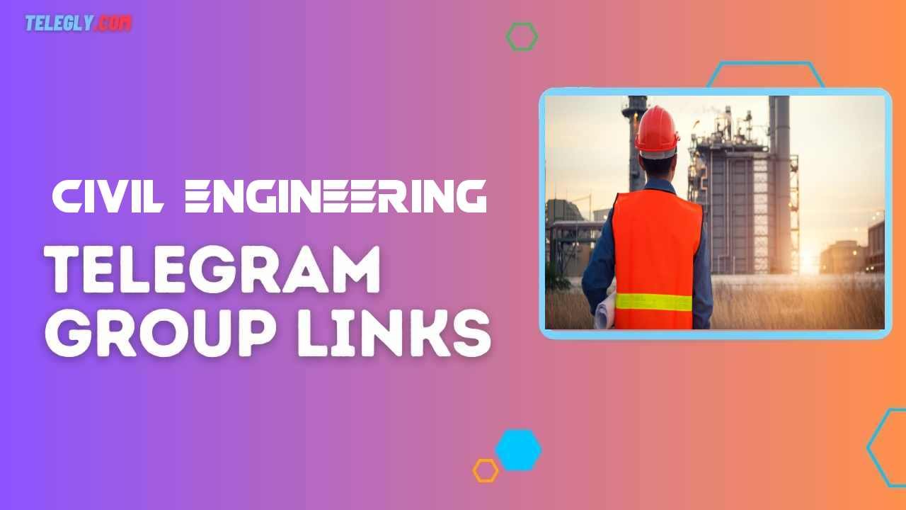 Civil Engineering Telegram Group Links