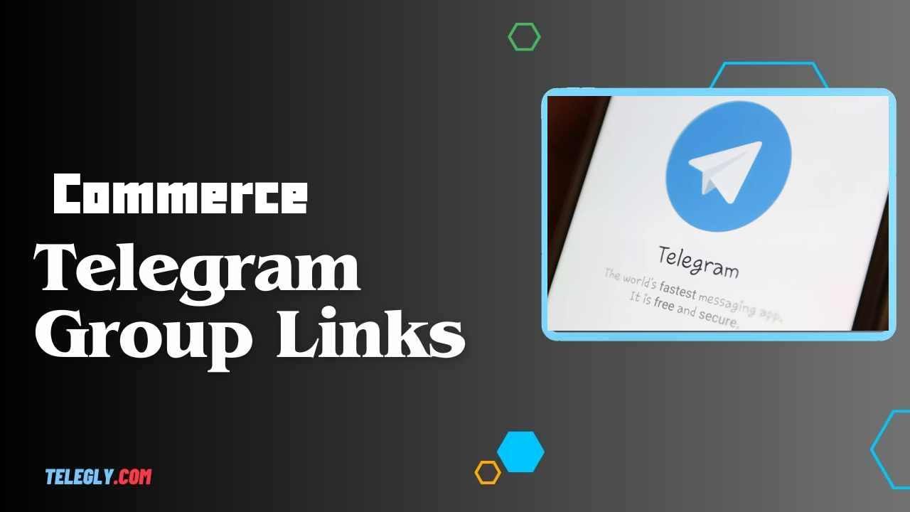 Commerce Telegram Group Links