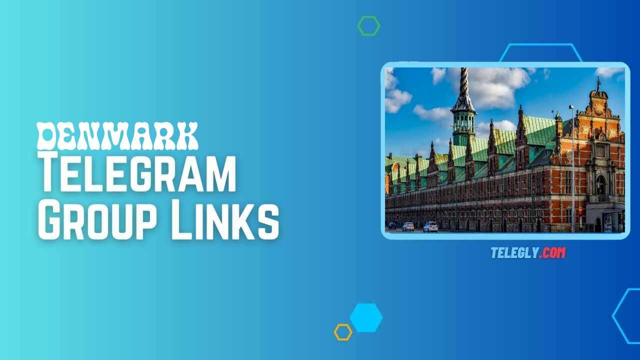 Denmark Telegram Group Links