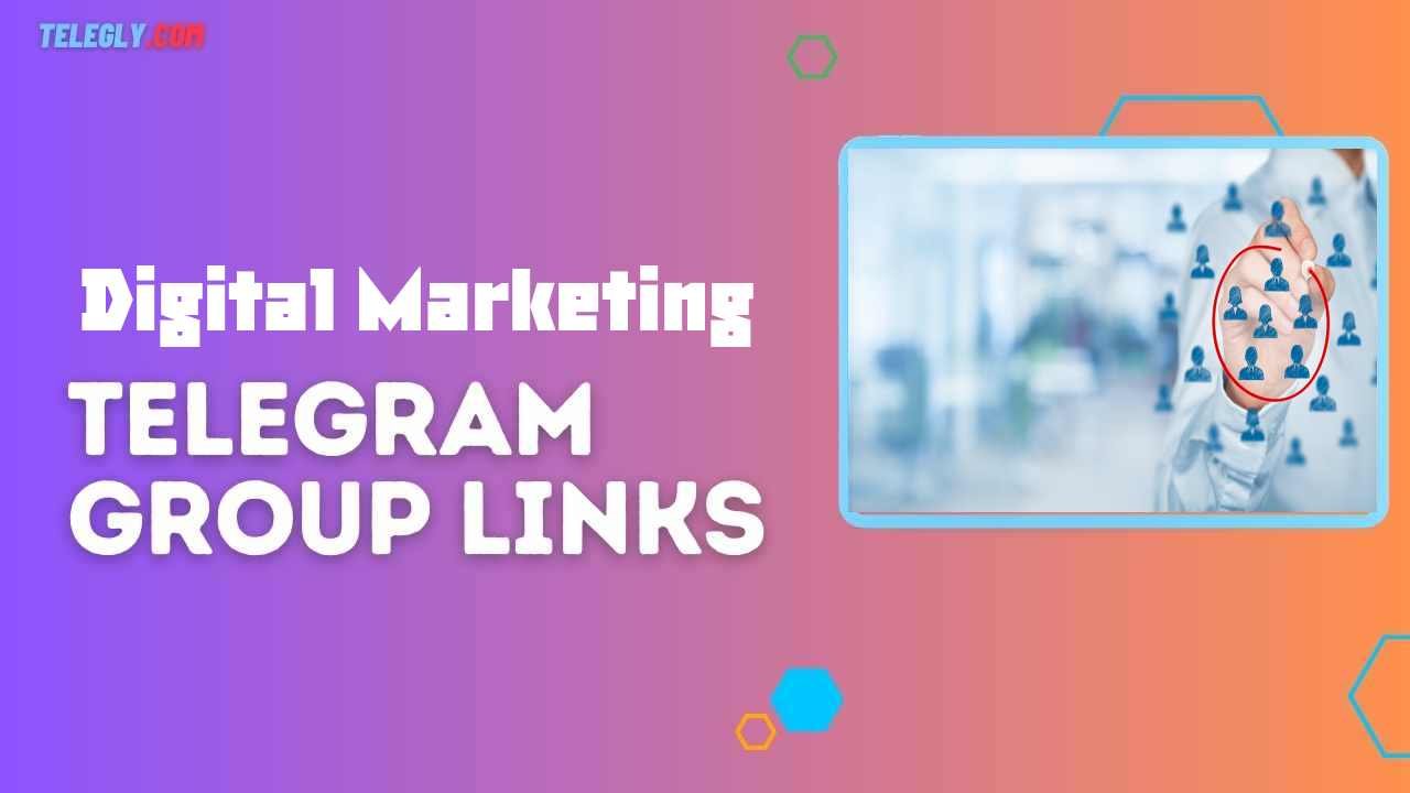 Digital Marketing Telegram Group Links