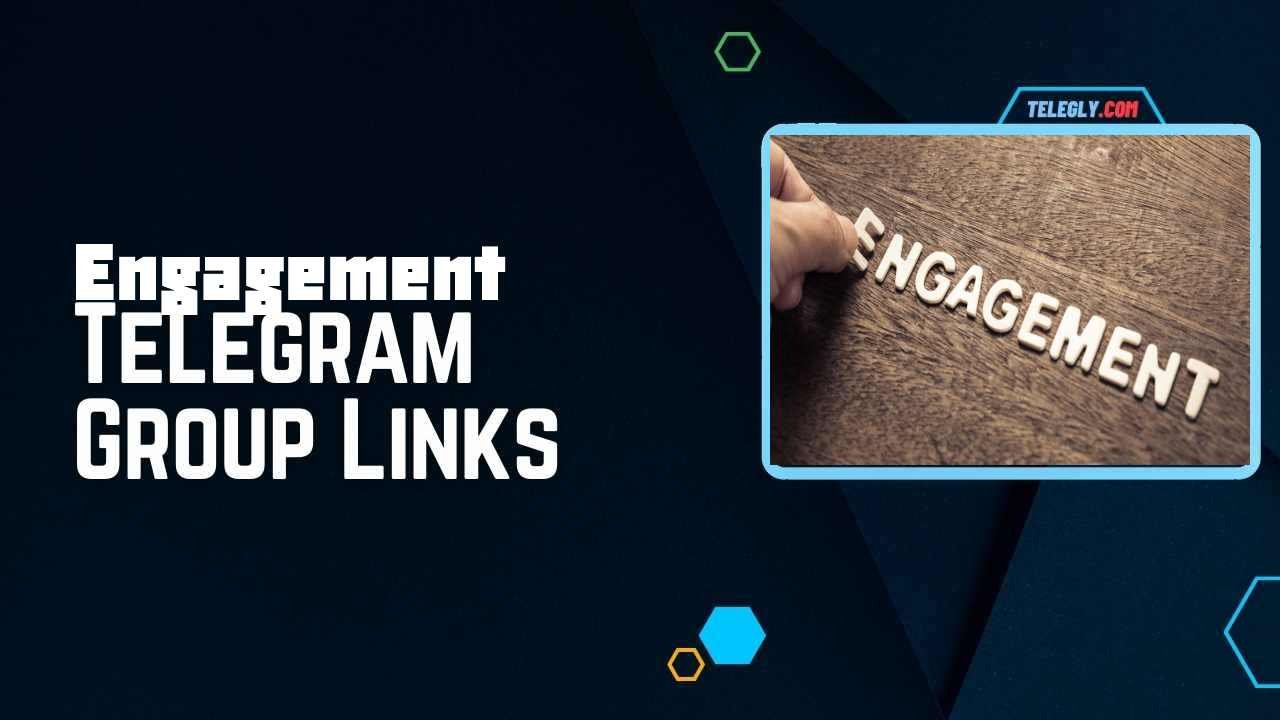Engagement Telegram Group Links