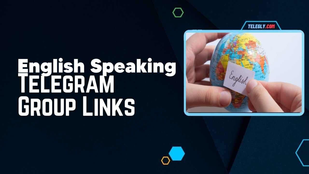 English Speaking Telegram Group Links