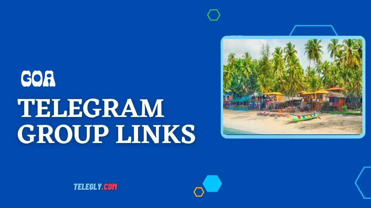 Goa Telegram Group Links