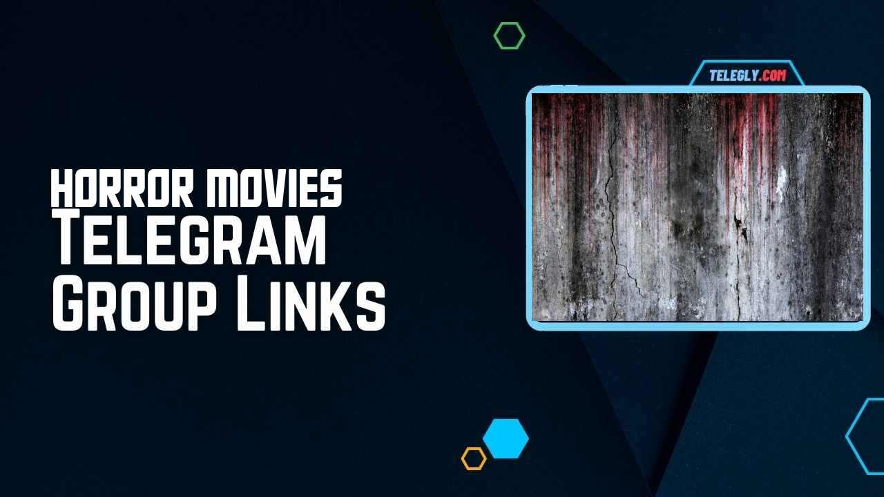 Horror Movies Telegram Group Links