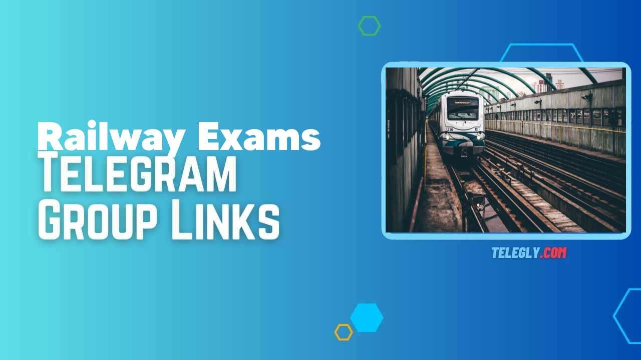 Railway Exams Telegram Group Links