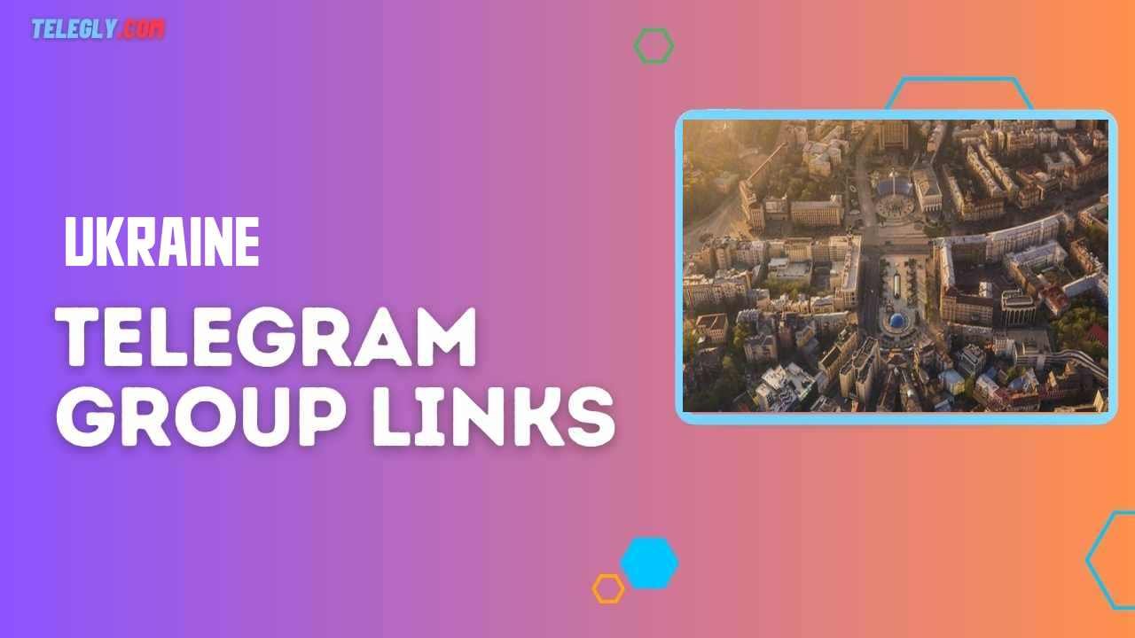 Ukraine Telegram Group Links