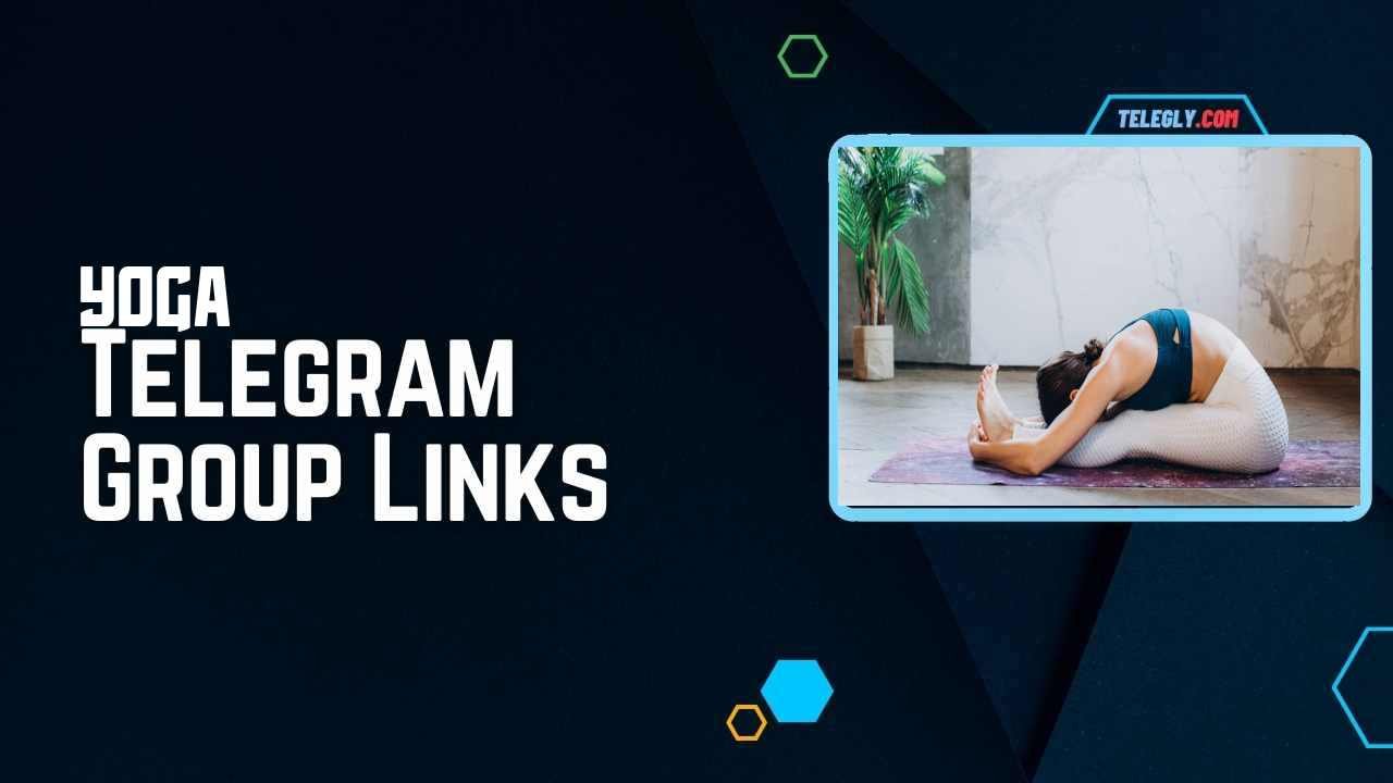 Yoga Telegram Group Links